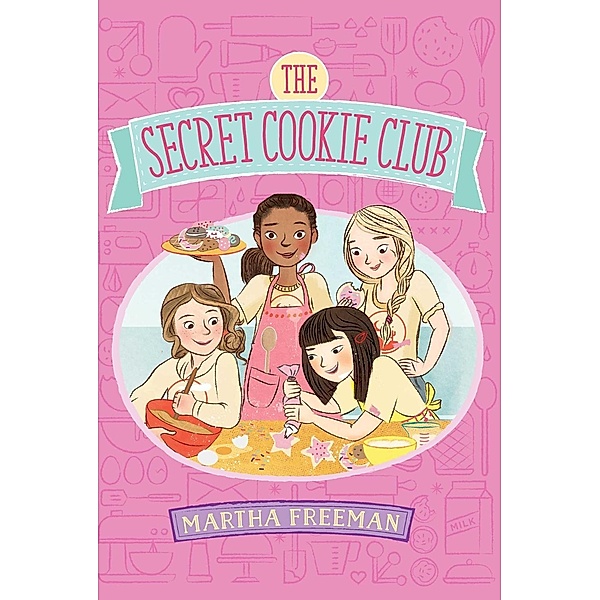 The Secret Cookie Club, Martha Freeman