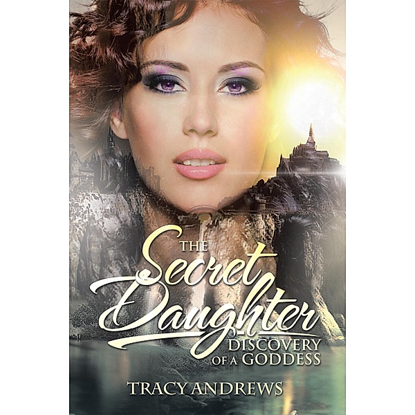 The Secret Daughter, Tracy Andrews