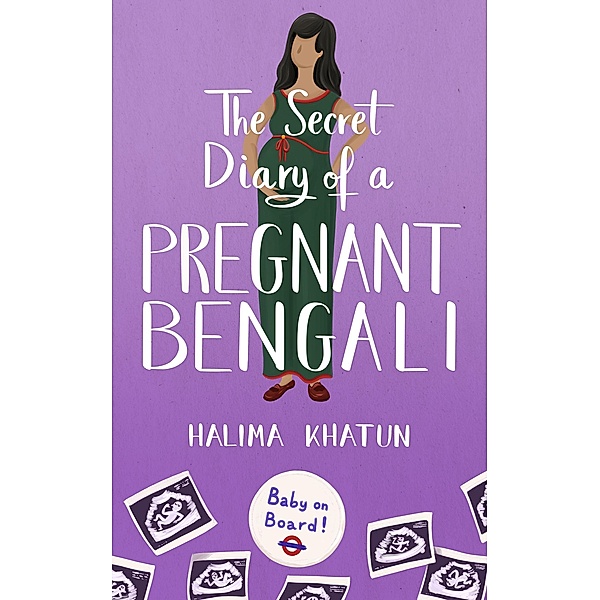 The Secret Diary of a Pregnant Bengali, Halima Khatun