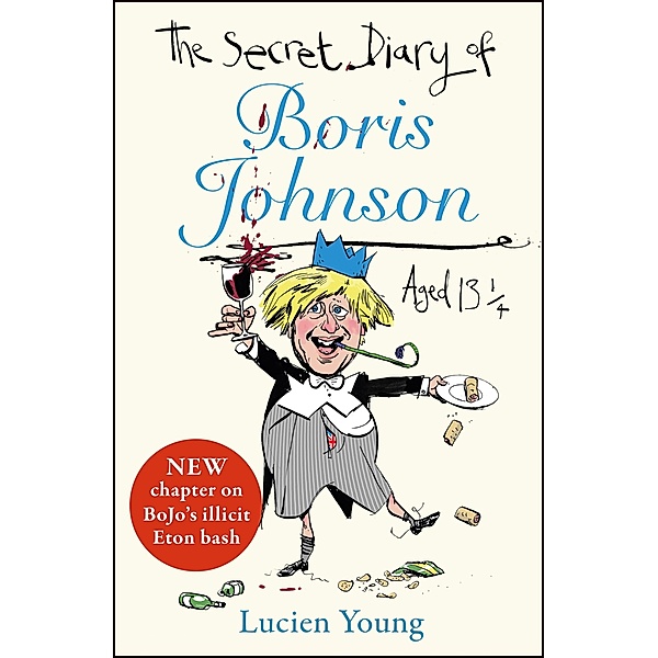 The Secret Diary of Boris Johnson Aged 13¼, Lucien Young