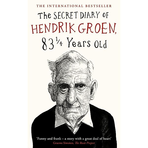 The Secret Diary of Hendrik Groen, 83¼ Years Old, Hendrik Groen