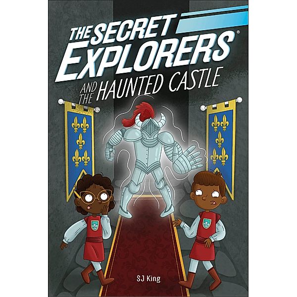 The Secret Explorers and the Haunted Castle / The Secret Explorers, Sj King