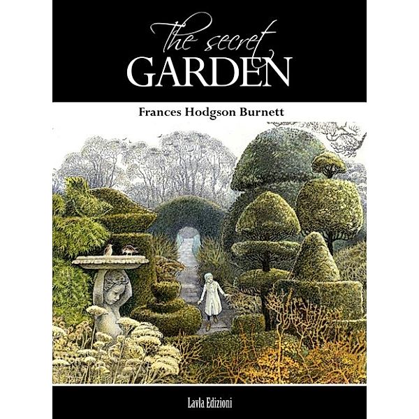 The Secret Garden, Frances Hodgson Burnett