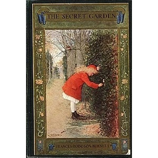 The Secret Garden, Frances Hodgson Burnett