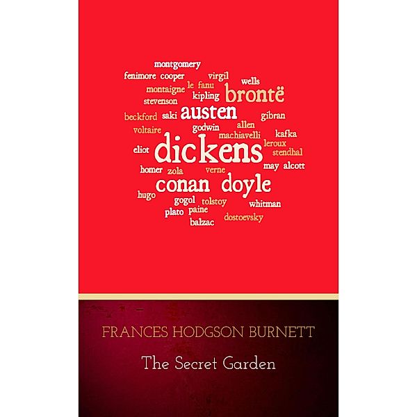 The Secret Garden, Frances Hodgson Burnett