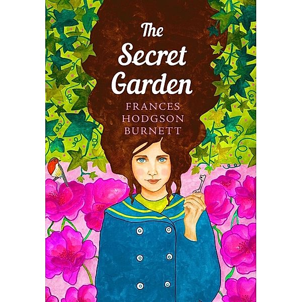 The Secret Garden, Frances Hodgson Burnett