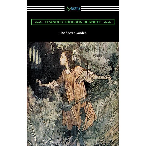 The Secret Garden (Illustrated by Charles Robinson), Frances Hodgson Burnett