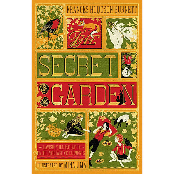 The Secret Garden (MinaLima Edition) (Illustrated with Interactive Elements), Frances Hodgson Burnett