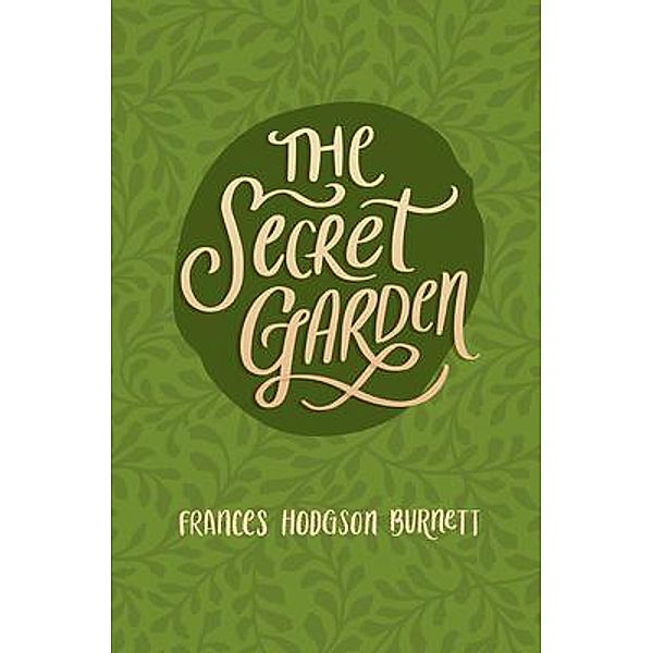 The Secret Garden / Poetose Press, Frances Burnett, Poetose Press