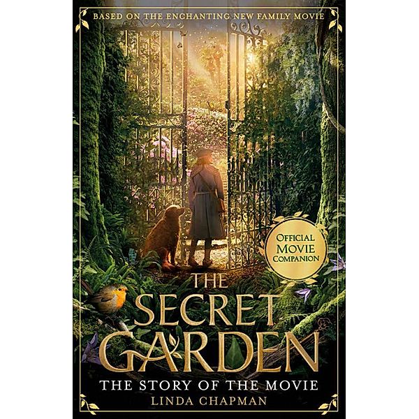 The Secret Garden: The Story of the Movie, Linda Chapman