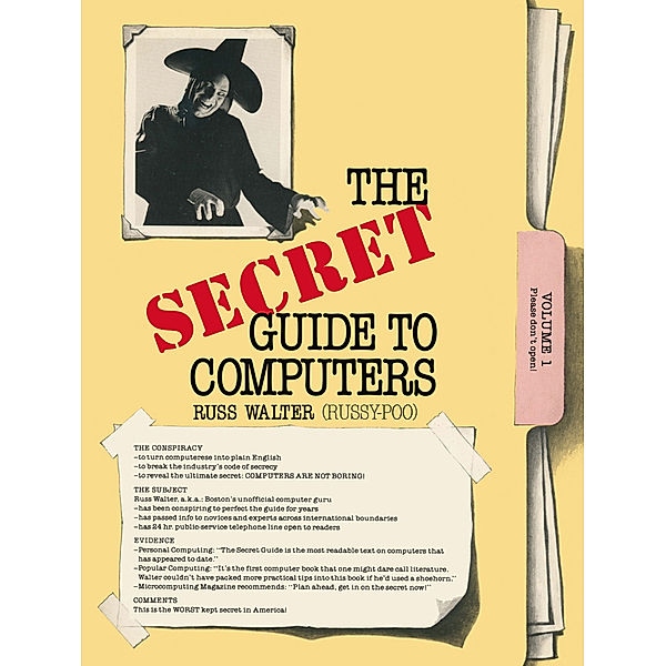 The Secret Guide to Computers, Walter