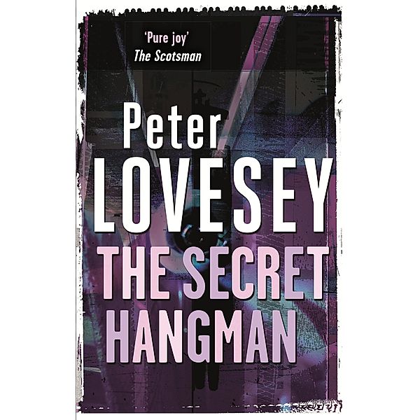 The Secret Hangman / Peter Diamond Mystery Bd.9, Peter Lovesey