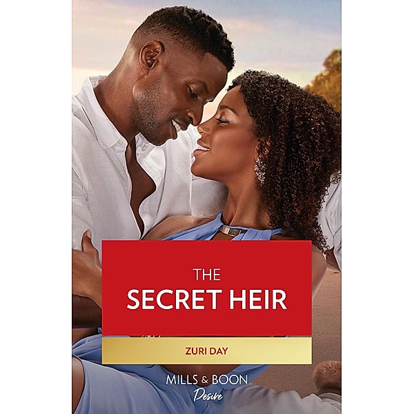 The Secret Heir (The Eddington Heirs, Book 5) (Mills & Boon Desire), Zuri Day