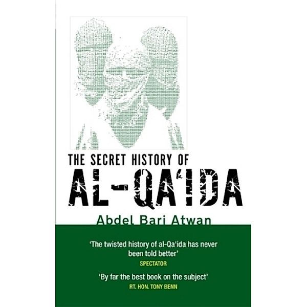 The Secret History of al-Qa'ida, Abdel B. Atwan