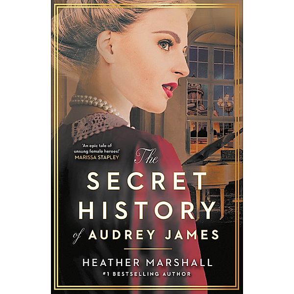 The Secret History of Audrey James, Heather Marshall