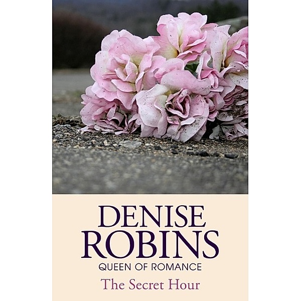 The Secret Hour, Denise Robins