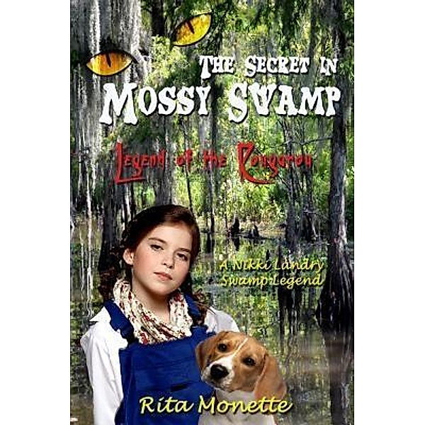 The Secret in Mossy Swamp / Nikki Landry Swamp Legends Bd.3, Rita Monette