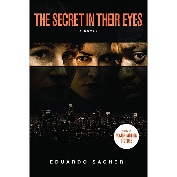 The Secret in Their Eyes, Eduardo Sacheri