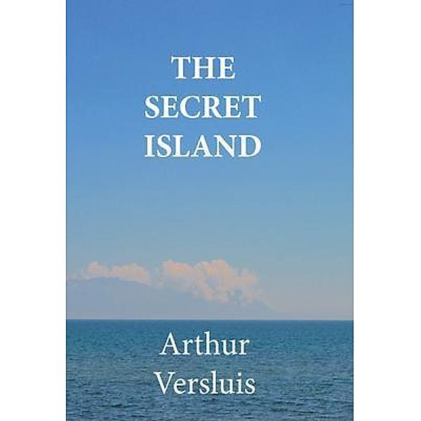 The Secret Island, Arthur Versluis