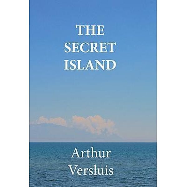 The Secret Island (Illustrated edition), Arthur Versluis