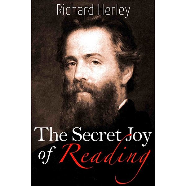 The Secret Joy of Reading, Richard Herley