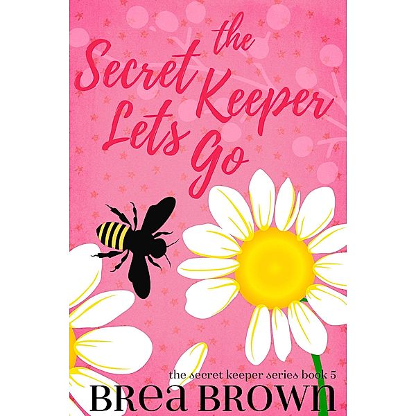 The Secret Keeper Lets Go / The Secret Keeper, Brea Brown