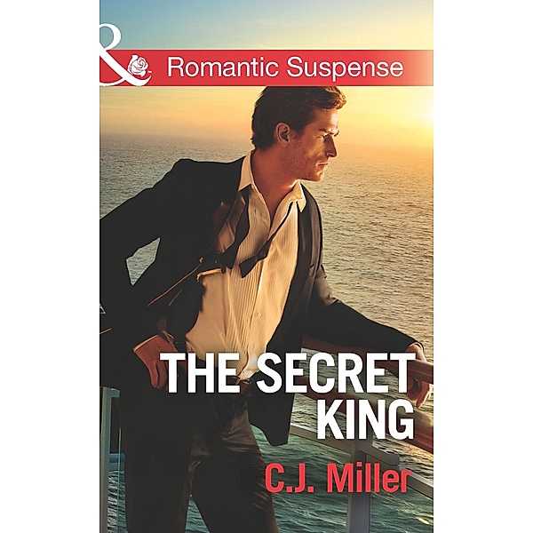 The Secret King / Conspiracy Against the Crown Bd.1, C. J. Miller