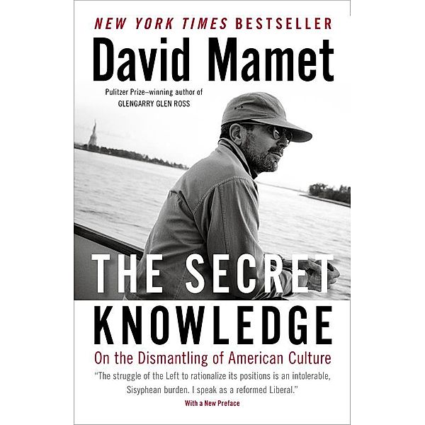 The Secret Knowledge, David Mamet