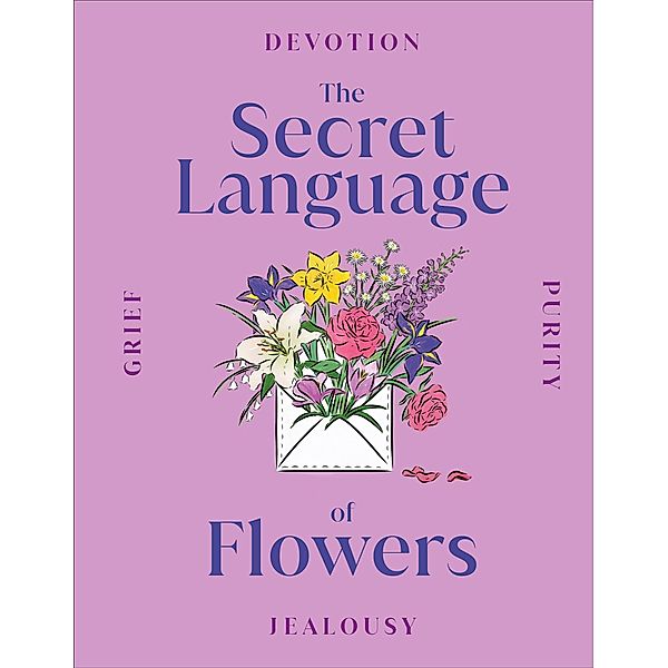 The Secret Language of Flowers