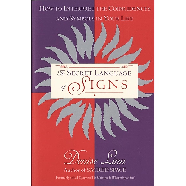 The Secret Language of Signs, Denise Linn