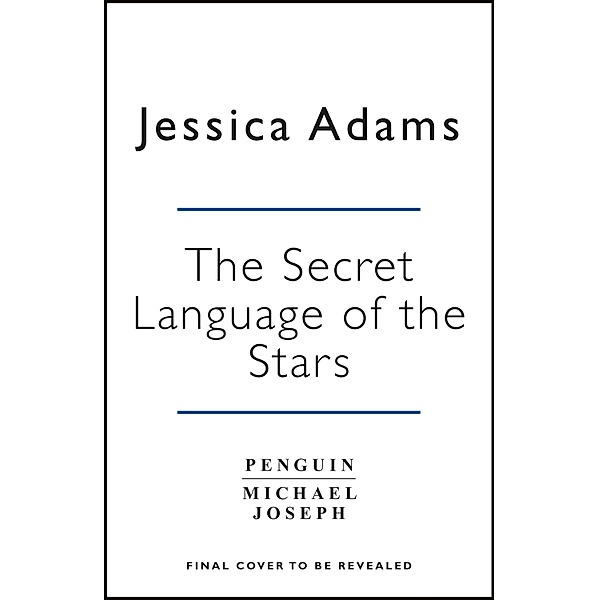 The Secret Language of the Stars, Jessica Adams