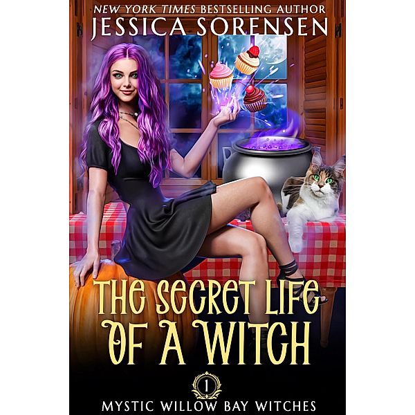 The Secret Life of a Witch (Mystic Willow Bay Series, #1) / Mystic Willow Bay Series, Jessica Sorensen