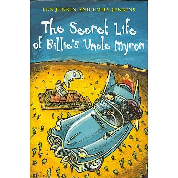 The Secret Life of Billie's Uncle Myron, Len Jenkin