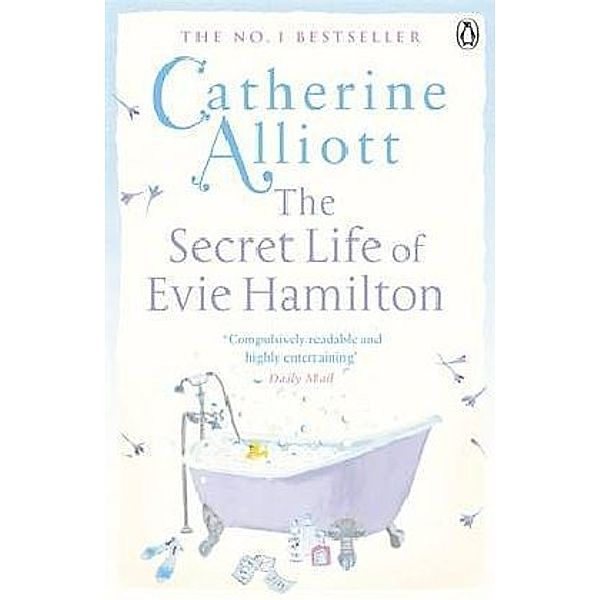 The Secret Life of Evie Hamilton, Catherine Alliott