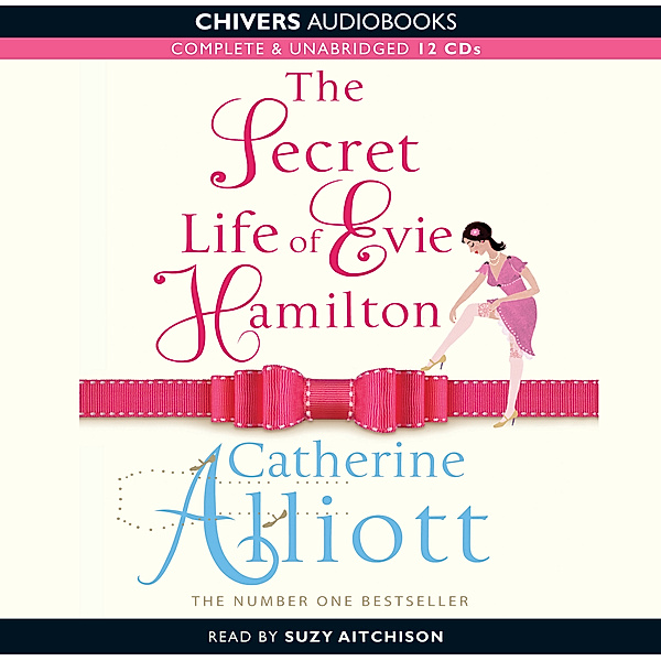 The Secret Life of Evie Hamilton, Catherine Alliott