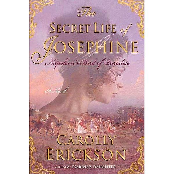 The Secret Life of Josephine, Carolly Erickson