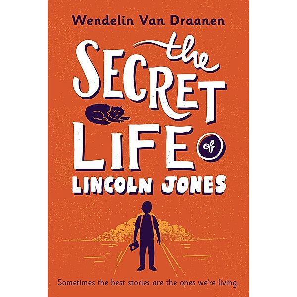 The Secret Life of Lincoln Jones, Wendelin Van Draanen