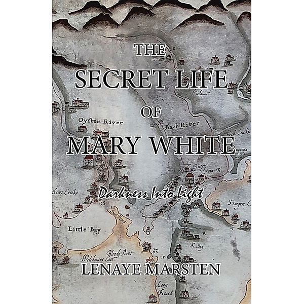 The Secret Life of Mary White, Lenaye Marsten
