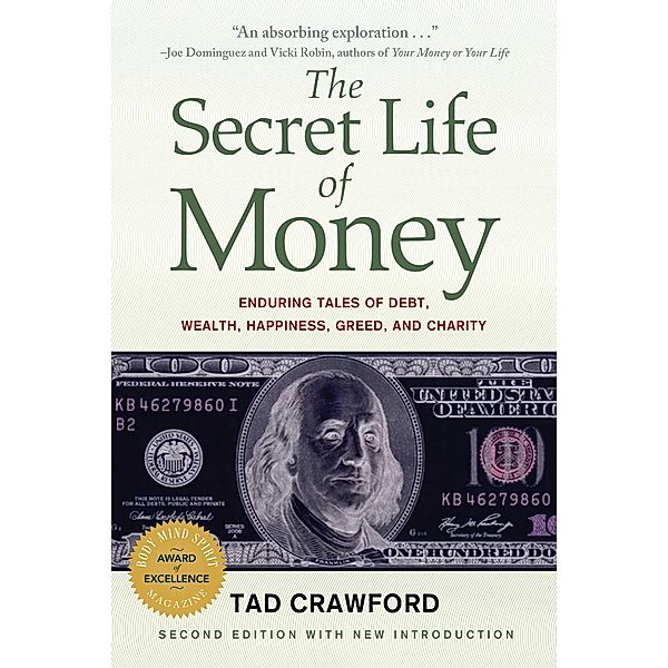 The Secret Life of Money, Tad Crawford