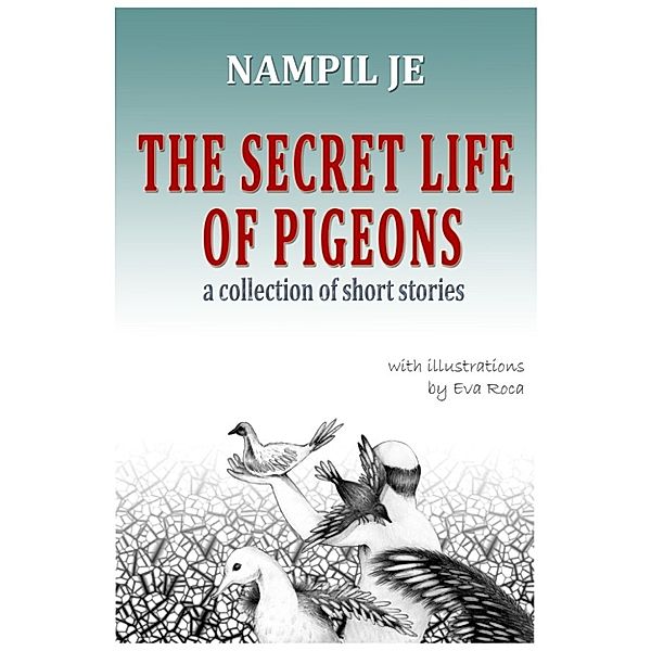 The Secret Life of Pigeons, Nampil Je