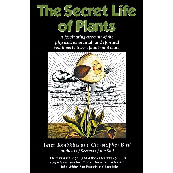 The Secret Life of Plants, Peter Tompkins, Christopher Bird