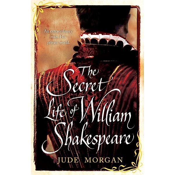 The Secret Life of William Shakespeare, Jude Morgan