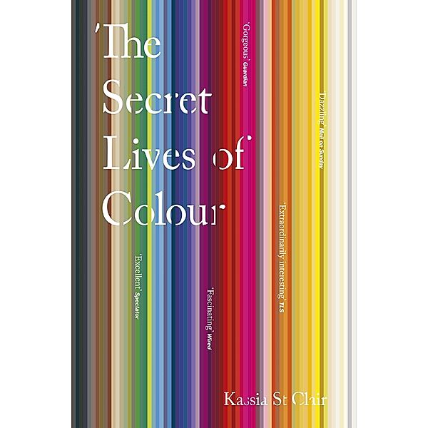 The Secret Lives of Colour, Kassia St Clair