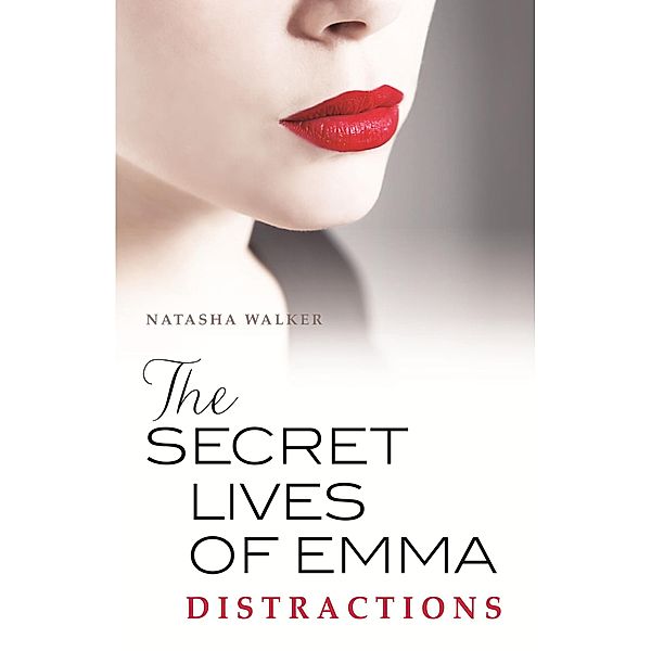 The Secret Lives of Emma: Distractions / Puffin Classics, Natasha Walker
