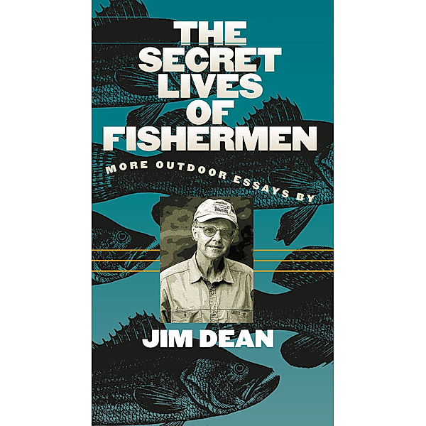 The Secret Lives of Fishermen, Jim Dean