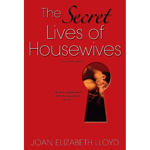 The Secret Lives Of Housewives, Joan Elizabeth Lloyd
