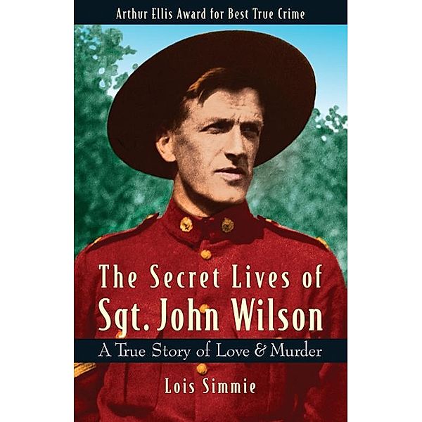 The Secret Lives of Sgt. John Wilson, Lois Simmie