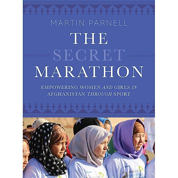 The Secret Marathon / RMB | Rocky Mountain Books, Martin Parnell