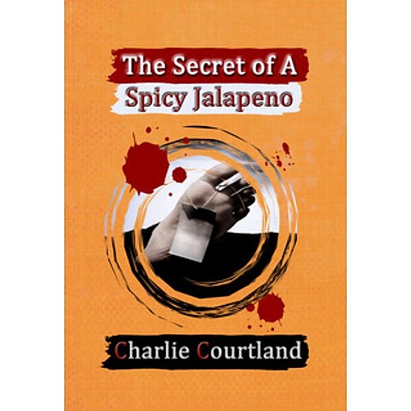 The Secret of A Spicy Jalapeno, Charlie Courtland