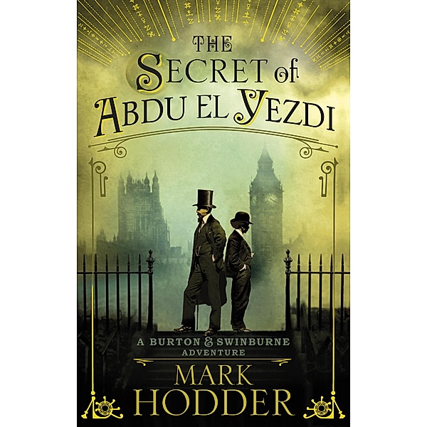 The Secret of Abdu El Yezdi, Mark Hodder